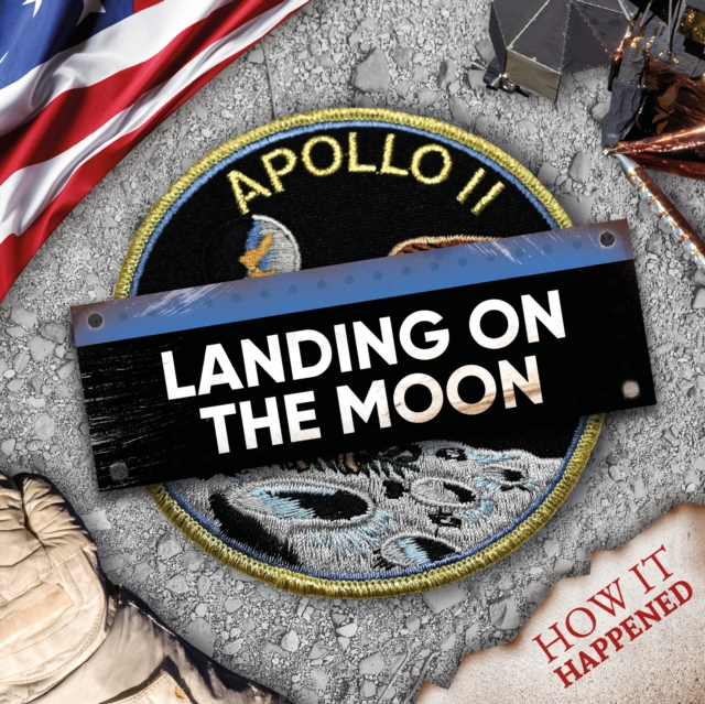 Landing on the Moon, Hardback Book