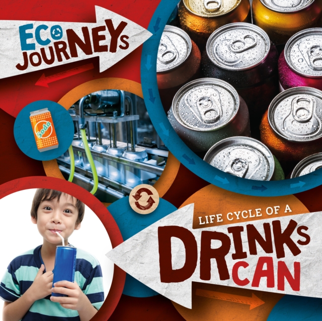 Life Cycle of a Drinks Can, Hardback Book
