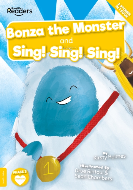 Bonza the Monster and Sing! Sing! Sing!, Paperback / softback Book