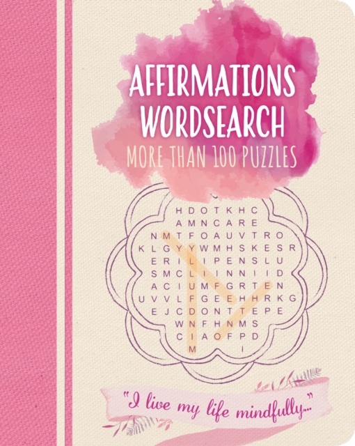 Affirmations Wordsearch : More than 100 puzzles, Paperback / softback Book