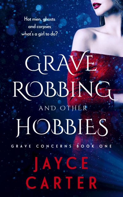 Grave Robbing and Other Hobbies, EPUB eBook