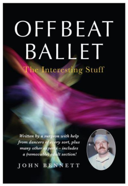 OFFBEAT BALLET : The Interesting Stuff, Paperback / softback Book