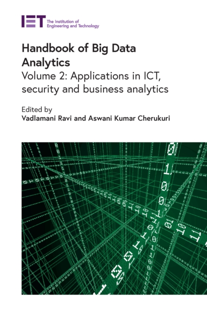 Handbook of Big Data Analytics : Applications in ICT, security and business analytics, Volume 2, EPUB eBook