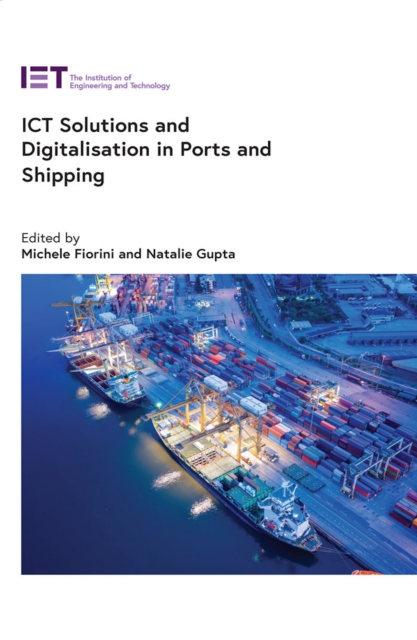 ICT Solutions and Digitalisation in Ports and Shipping, EPUB eBook