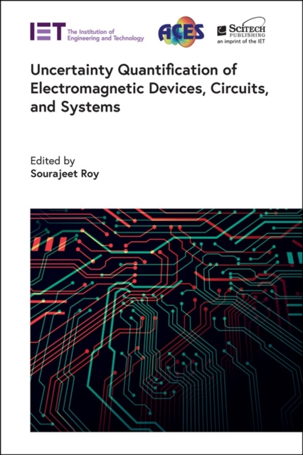 Uncertainty Quantification of Electromagnetic Devices, Circuits, and Systems, EPUB eBook