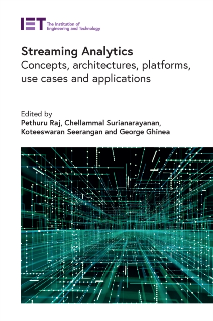 Streaming Analytics : Concepts, architectures, platforms, use cases and applications, EPUB eBook