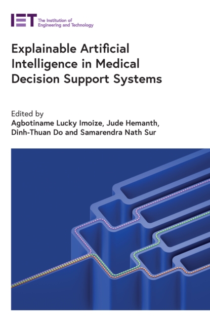Explainable Artificial Intelligence in Medical Decision Support Systems, EPUB eBook