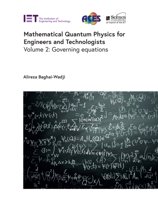 Mathematical Quantum Physics for Engineers and Technologists : Governing equations, Volume 2, EPUB eBook