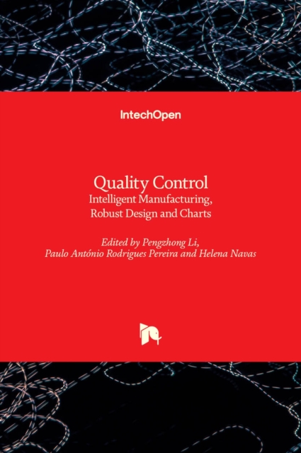 Quality Control : Intelligent Manufacturing, Robust Design and Charts, Hardback Book