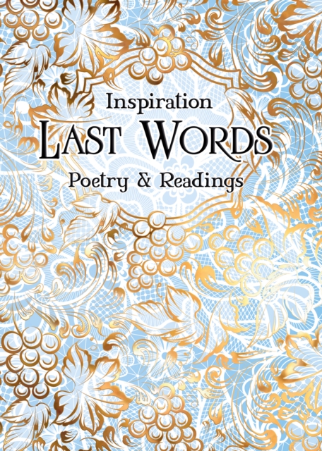 Last Words : Poetry & Readings, Hardback Book