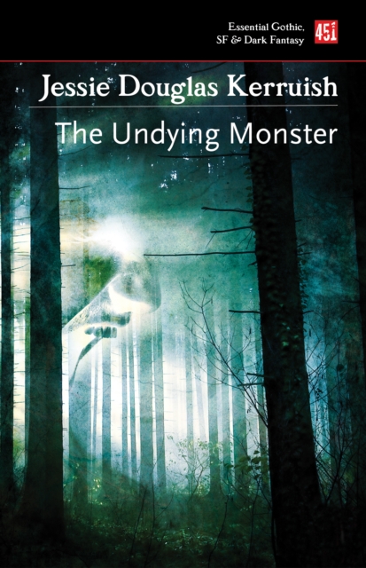 The Undying Monster, Paperback / softback Book