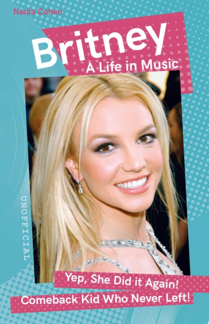 Britney : A Life in Music, EPUB eBook