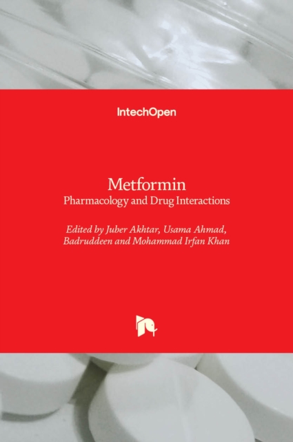 Metformin : Pharmacology and Drug Interactions, Hardback Book