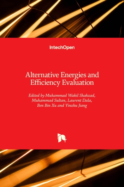 Alternative Energies and Efficiency Evaluation, Hardback Book
