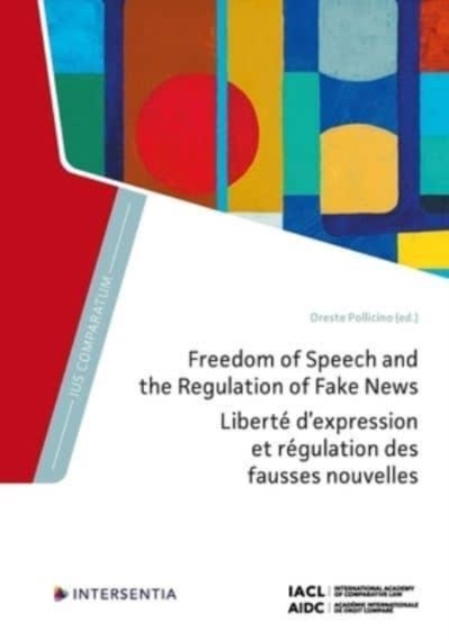 Freedom of Speech and the Regulation of Fake News, Hardback Book