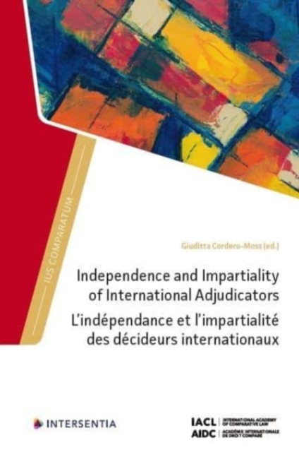 Independence and Impartiality of International Adjudicators, Hardback Book