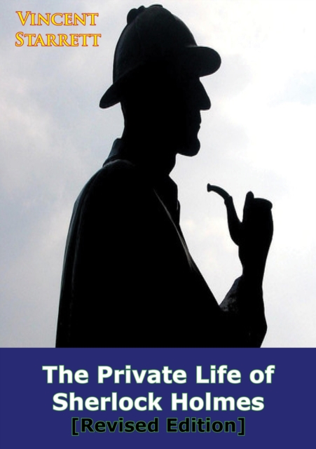 The Private Life Of Sherlock Holmes [Revised Edition], EPUB eBook