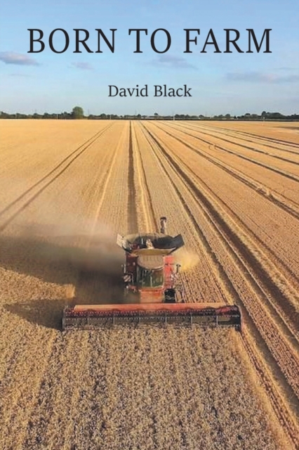 Born to Farm, Paperback / softback Book