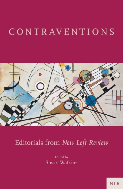 Contraventions : Editorials from New Left Review, Paperback / softback Book