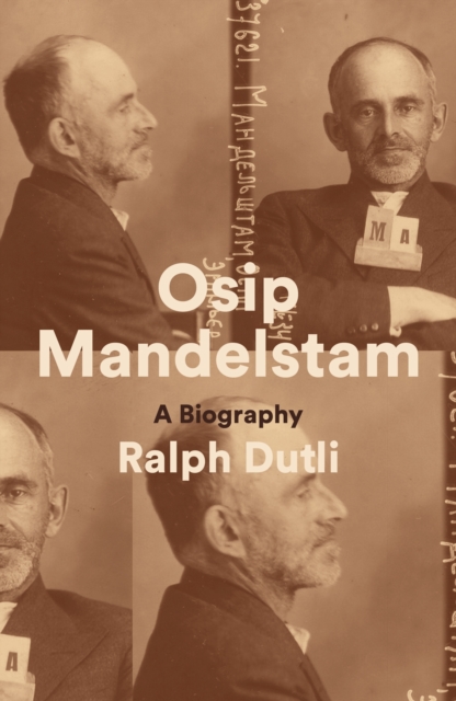 Osip Mandelstam : A Biography, EPUB eBook