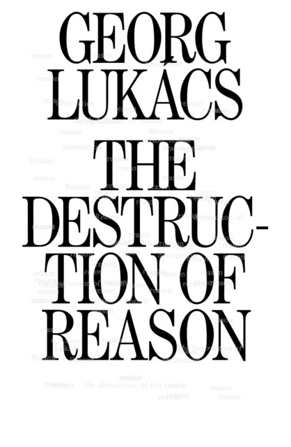 The Destruction of Reason, EPUB eBook