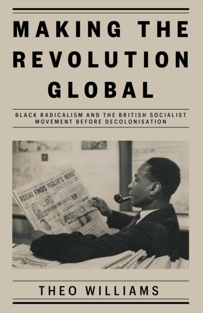Making the Revolution Global, EPUB eBook