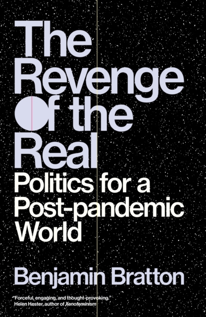 The Revenge of the Real : Politics for a Post-Pandemic World, EPUB eBook