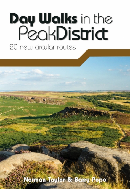 Day Walks in the Peak District : 20 new circular routes, Paperback / softback Book