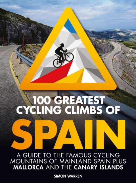 100 Greatest Cycling Climbs of Spain, EPUB eBook