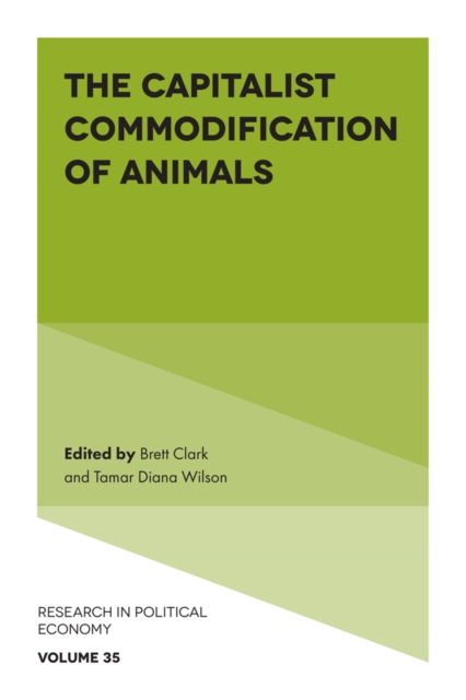 The Capitalist Commodification of Animals, Hardback Book