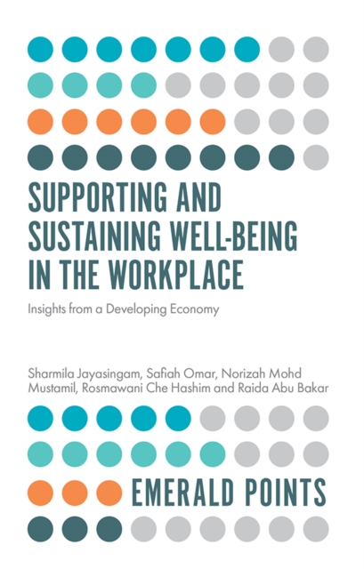 Supporting and Sustaining Well-Being in the Workplace : Insights from a Developing Economy, PDF eBook