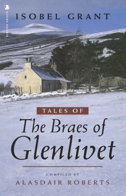 Tales of the Braes of Glenlivet, Paperback / softback Book