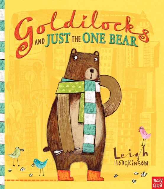 Goldilocks and Just the One Bear, EPUB eBook