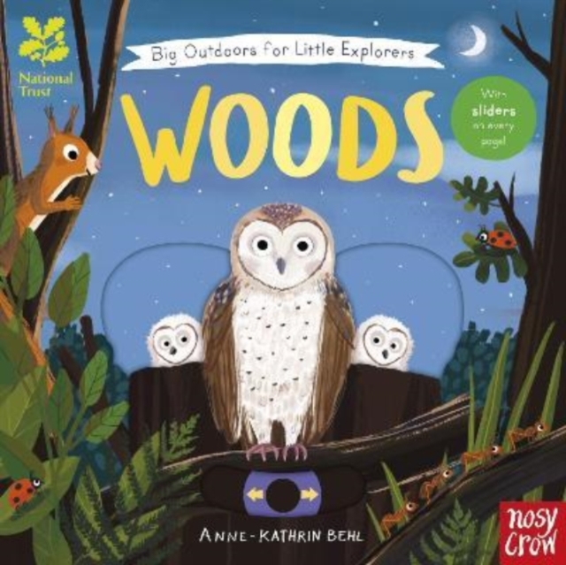 National Trust: Big Outdoors for Little Explorers: Woods, Board book Book