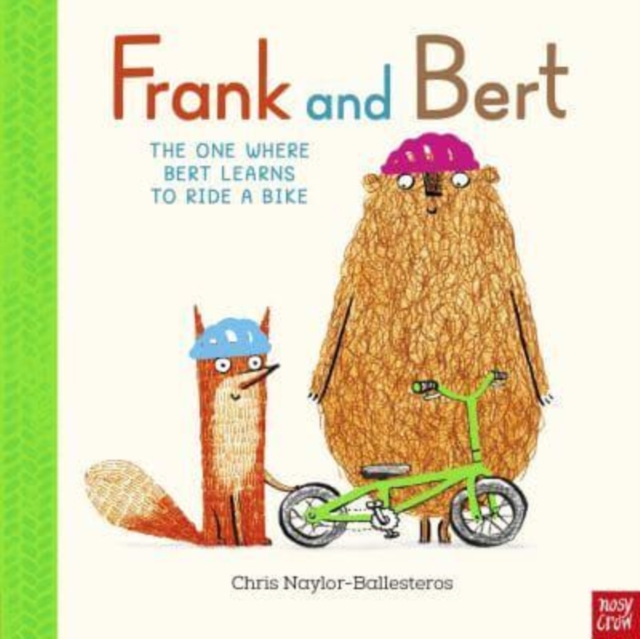 Frank and Bert: The One Where Bert Learns to Ride a Bike, Hardback Book