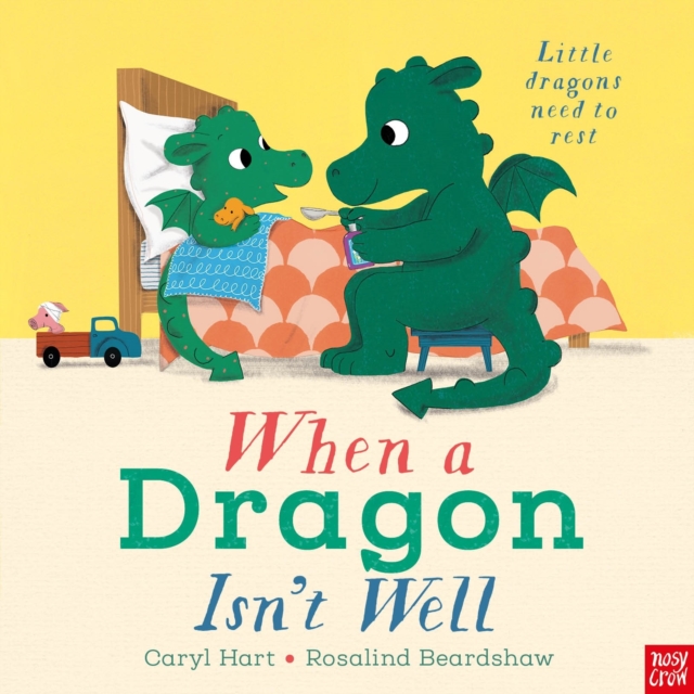 When a Dragon Isn't Well, Paperback / softback Book