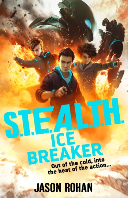 S.T.E.A.L.T.H.: Ice Breaker : Book 2, Paperback / softback Book