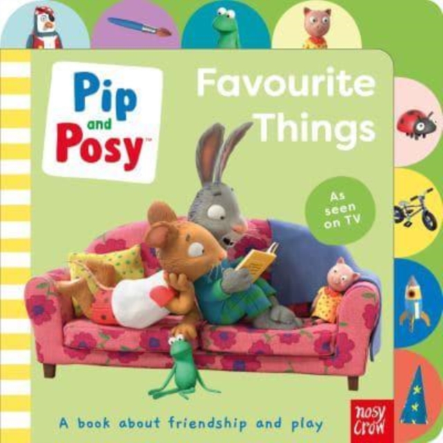 Pip and Posy: Favourite Things, Board book Book
