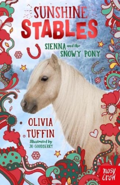 Sunshine Stables: Sienna and the Snowy Pony, Paperback / softback Book