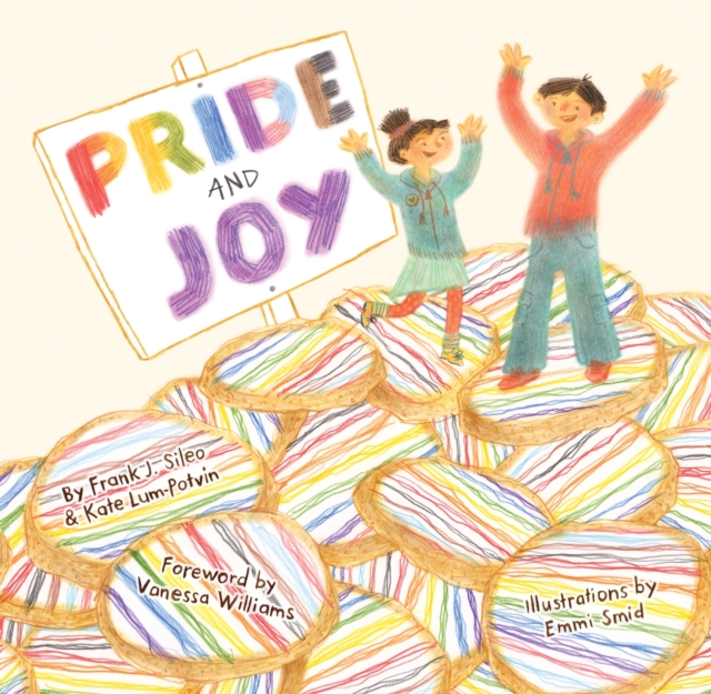 Pride and Joy : A Story About Becoming an LGBTQIA+ Ally, Hardback Book