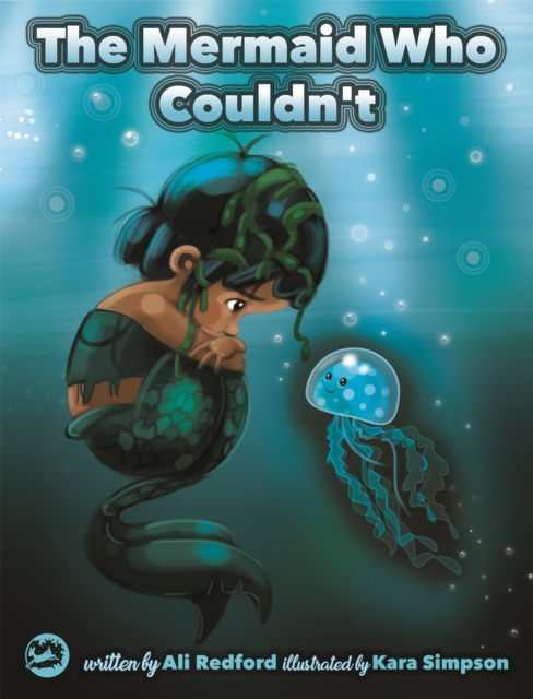 The Mermaid Who Couldn't : How Mariana Overcame Loneliness and Shame and Learned to Sing Her Own Song, Paperback / softback Book