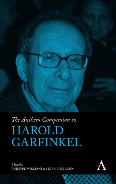 The Anthem Companion to Harold Garfinkel, PDF eBook