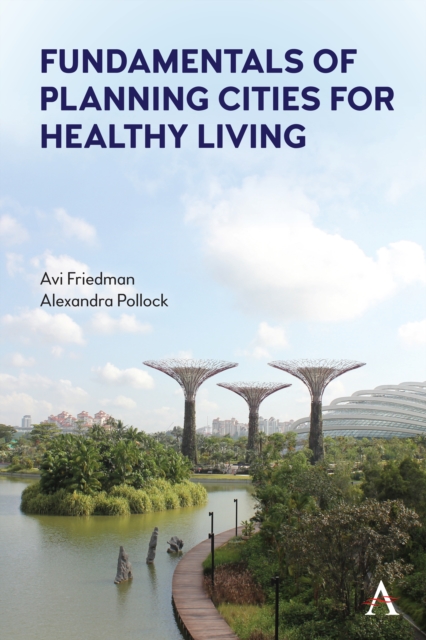 Fundamentals of Planning Cities for Healthy Living, Hardback Book