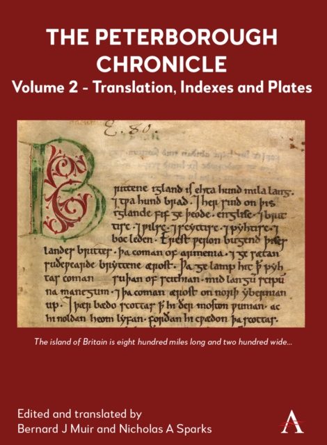 The Peterborough Chronicle, Volume 2 : Translation, Indexes and Plates, Hardback Book