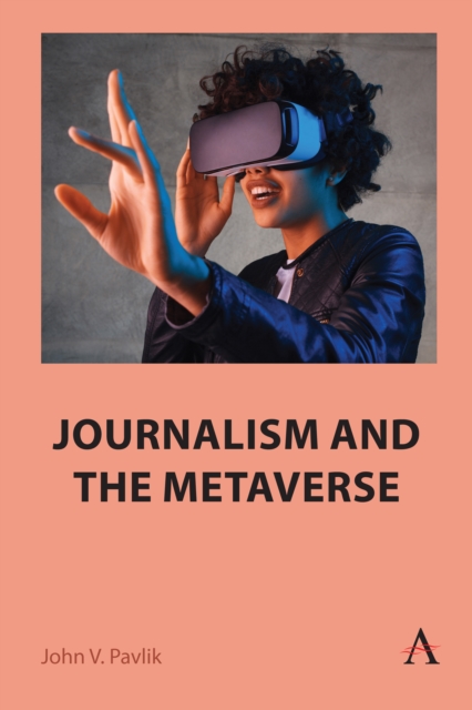 Journalism and the Metaverse, Hardback Book