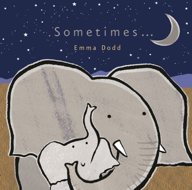 Sometimes…, Board book Book