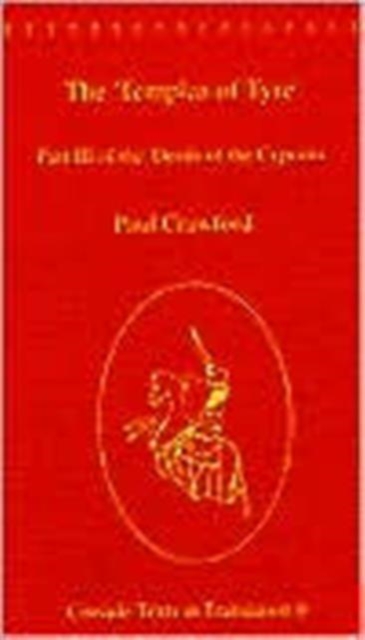 The 'Templar of Tyre' : Part III of the 'Deeds of the Cypriots', Hardback Book