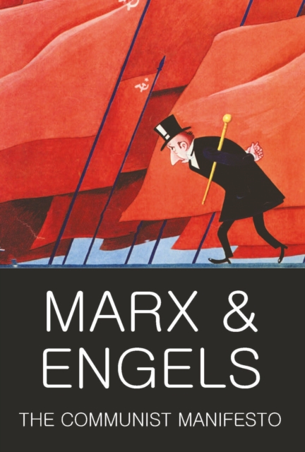 The Communist Manifesto : The Condition of the Working Class in England in 1844; Socialism: Utopian and Scientific, Paperback / softback Book