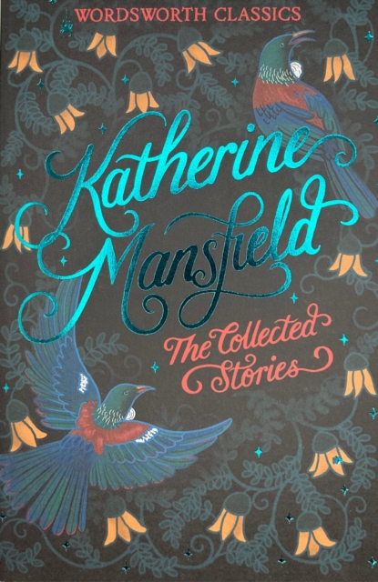 The Collected Short Stories of Katherine Mansfield, Paperback / softback Book