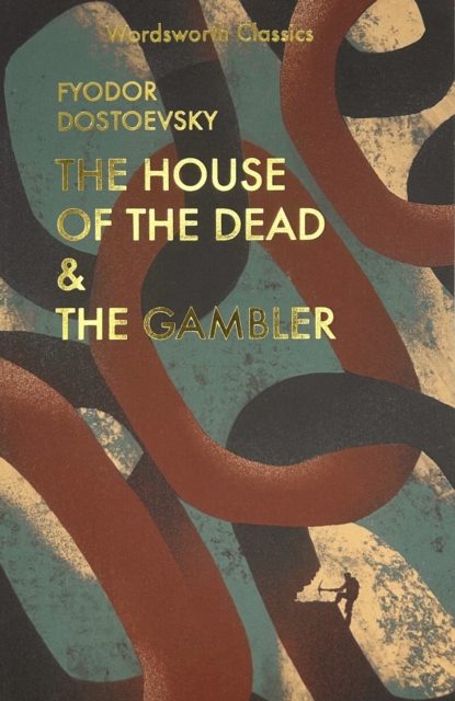 The House of the Dead / The Gambler, Paperback / softback Book
